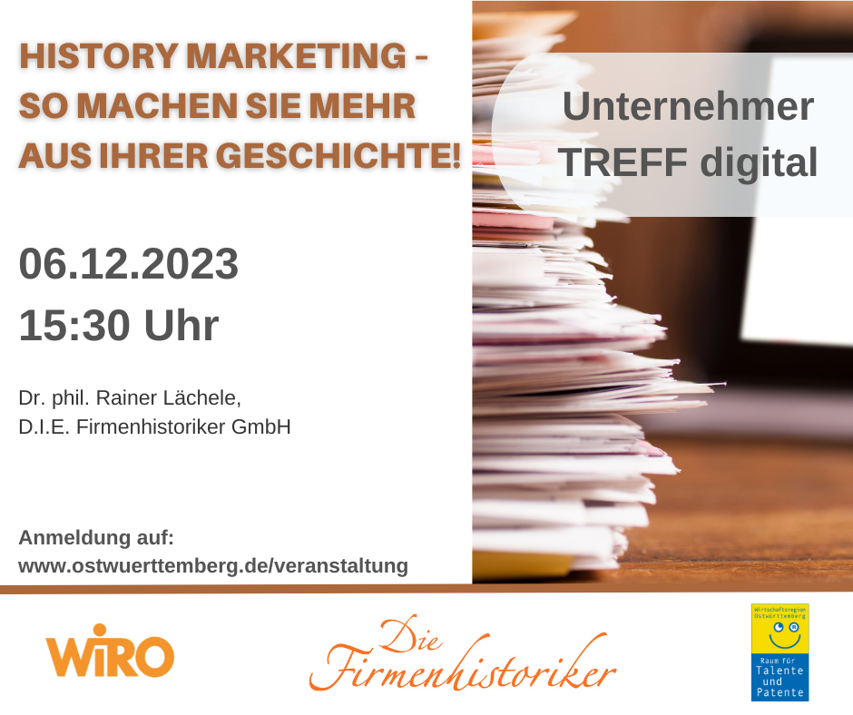 UnternehmerTREFF digital „History Marketing – so machen Sie mehr aus Ihrer Geschichte!“