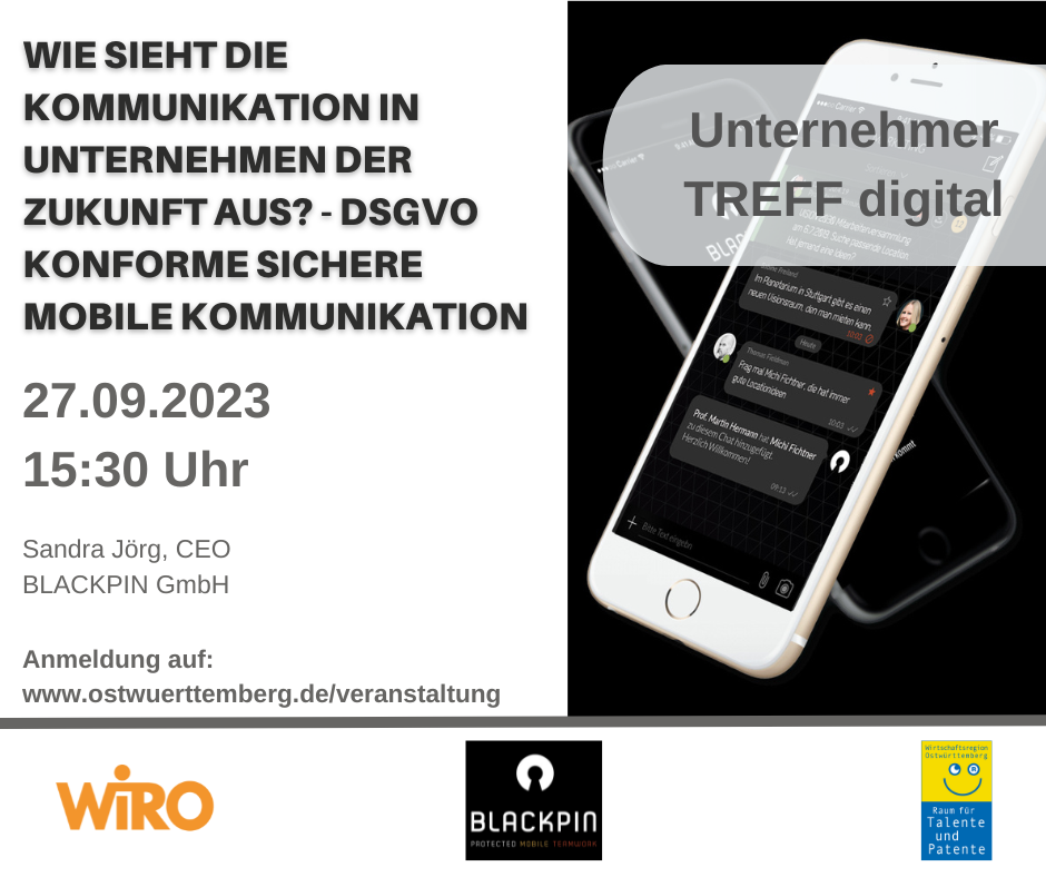 UnternehmerTREFF digital „Wie sieht die Kommunikation in Unternehmen der Zukunft aus? - DSGVO konforme sichere mobile Kommunikation“